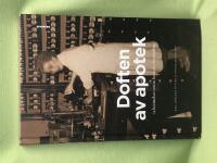 Doften av apotek 22 ber&auml;ttelser om en bransch i f&ouml;rvandling