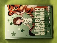 Lisbeth Susavind: Tigrar kysser inte lejon! 