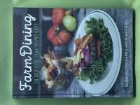 Farm dining en ko(k)bok fr&aring;n Wapn&ouml; G&aring;rd : [om v&aring;ra milj&ouml;v&auml;nliga kor & g&aring;rdens b&auml;sta recept