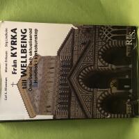 Fr&aring;n kyrka till wellbeing omarbetad och aktualiserad handbok i kyrkokunskap
