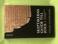 Skeptikerns guide till Jesus 1