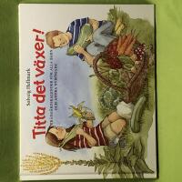 Titta det v&auml;xer! tr&auml;dg&aring;rdskalender f&ouml;r barn och andra nyb&ouml;rjare