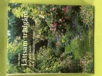 L&auml;ttsam tr&auml;dg&aring;rd [med perenner och gammaldags rosor]