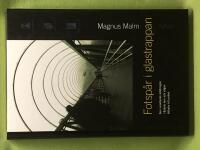 Fotsp&aring;r i glastrappan - den svindlande kl&auml;ttringen i Babels torn och v&auml;gen tillbaka till jorden