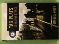 Tag plats! d&ouml;rrarna st&auml;ngs 