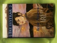 Tre systrar 2 : Livets spel 