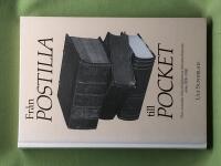 Fr&aring;n postilla till pocket den svenska frikyrklighetens [litteratur]historia cirka 1830-1980