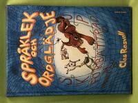 Nya Spr&aring;klek och ordgl&auml;dje en inspirationsbok f&ouml;r l&auml;rare, f&ouml;r&auml;ldrar och barn