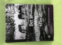 Det &auml;r aldrig efter&aring;t 