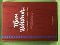 Iljas Bakbok - Familjerecept fr&aring;n Vansbro