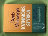 Kvinnors styrka vad jag l&auml;rt mig av kampen p&aring; det sexuella v&aring;ldets frontlinje