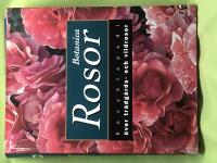 Rosor encyklopedi &ouml;ver tr&auml;dg&aring;rds- och vildrosor