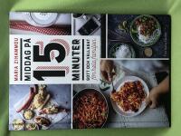 Middag p&aring; 15 minuter gott och v&auml;llagat f&ouml;r hela familjen