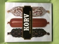 Korv uts&ouml;kta korvar och recept fr&aring;n hela v&auml;rlden