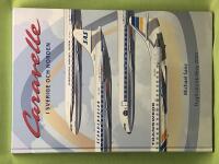 Caravelle i Sverige och Norden &ndash; Flyghistorisk Revy 2020