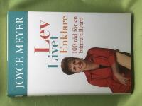 Lev livet enklare 100 r&aring;d f&ouml;r en b&auml;ttre tillvaro