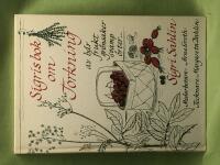 Sigris bok om torkning av b&auml;r, frukt, gr&ouml;nsaker, svamp, &ouml;rter...