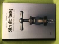 S&auml;kra ditt f&ouml;retag informationss&auml;kerhet f&ouml;r chefer och ledare