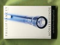 M&ouml;rkerseende n&auml;r du &auml;r besviken p&aring; Gud