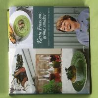 Karin Franssons gr&ouml;na smaker om konsten att laga mat med f&auml;rska &ouml;rter