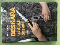 Besk&auml;ra tr&auml;d och buskar 