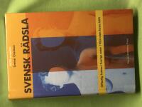 Svensk r&auml;dsla offentlig fruktan i Sverige under 1900-talets f&ouml;rsta h&auml;lft