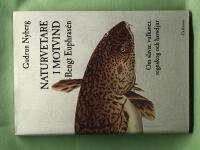 Naturvetare i motvind Bengt Euphras&eacute;n : om slavar, vulkaner, regnskog och havsdjur