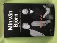 Min v&auml;n Bj&ouml;rn och vad han l&auml;rde mig om livet