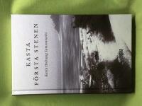 Kasta f&ouml;rsta stenen 