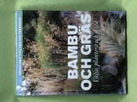 Bambu och gr&auml;s v&auml;lja, plantera och sk&ouml;ta