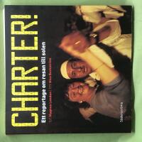 Charter! ett reportage om resan till solen