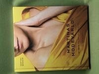 Martinas modev&auml;rld en guide till ett stilfullt liv