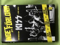 Inget att f&ouml;rlora historien om Kiss (1972-1975)