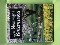 Det blommar i Botaniska ett &aring;r med Alfred i G&ouml;teborgs botaniska tr&auml;dg&aring;rd