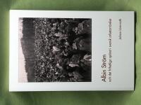 Albin Str&ouml;m och det frihetliga sp&aring;ret i svensk arbetarr&ouml;relse 