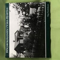 H&ouml;gsbokolonien i v&aring;ra hj&auml;rtan 