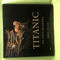 Titanic de sista bilderna