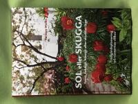 Sol eller skugga torrt, fuktigt, bl&aring;sigt eller skyddat l&auml;ge : tr&auml;dg&aring;rdsplanering p&aring; v&auml;xternas villkor