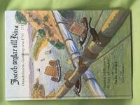 Jacob seglar till Kina Ostindiefararen G&ouml;theborgs resa 1743-1745 : historisk bildber&auml;ttelse f&ouml;r barn och ungdom