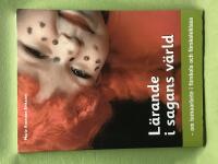 L&auml;rande i sagans v&auml;rld om temaarbete i f&ouml;rskola och f&ouml;rskoleklass