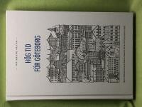 H&ouml;g tid f&ouml;r G&ouml;teborg SOM-unders&ouml;kningen i G&ouml;teborg 2016-2020