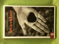 Leva vidare n&auml;r organdonation g&ouml;r det m&ouml;jligt