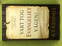 Vart tog evangeliet v&auml;gen? &aring;teruppt&auml;ck det viktigaste