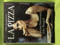 Nikko Amandonicos La pizza den sanna historien fr&aring;n Neapel