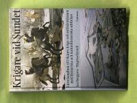 Krigare vid sundet liten handbok till Sk&aring;nes krigs- och milit&auml;rminnen med historiska och kulturhistoriska utblickar