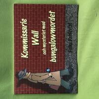 Kommissarie Wall och mysteriet med bungalowmordet 
