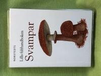 Lilla f&auml;lthandboken: Svampar 