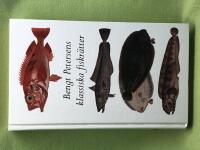 Bengt Petersens klassiska fiskr&auml;tter 