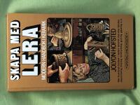 Skapa med lera - Modern handbok i keramik