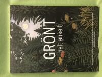 Gr&ouml;nt helt enkelt en snabbguide till milj&ouml;- och energiklassningssystem f&ouml;r h&aring;llbara byggnader